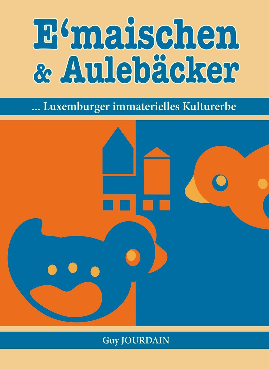 E'Maischen & Aulebäcker - Luxemburger immaterielles Kulturerbe