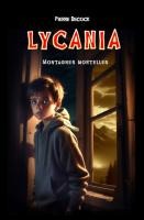 Lycania - Montagnes mortelles