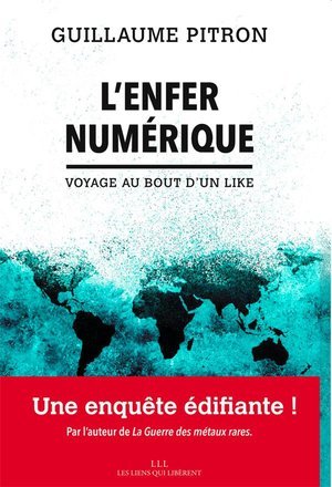 L'enfer numerique - voyage au bout d'un like