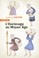 L'esclavage au Moyen Âge