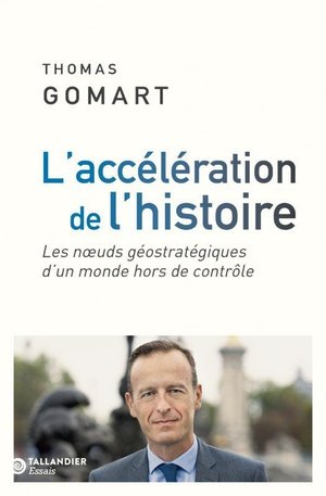 L'accélération de l'histoire - Les noeuds géostratégiques