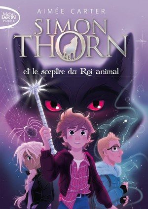 Simon thorn - tome 1 et le sceptre du roi animal - vol01