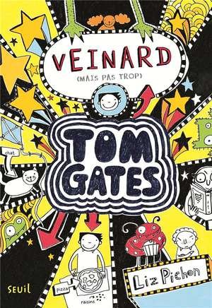 Tom gates - tome 7 - veinard (mais pas trop) - tom gates, tome 7