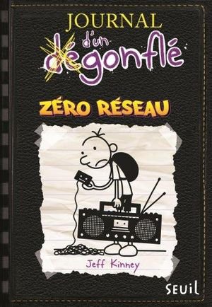 Journal d'un degonfle - tome 10 - zero reseau - journal d'un degonfle, tome 10