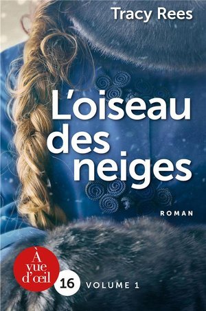 L'oiseau des neiges ( 2 volumes)