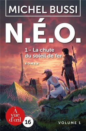 N.e.o. 1 - la chute du soleil de fer - 2 volumes