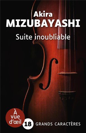 Suite inoubliable - grands caracteres, edition accessible pour les malvoyants