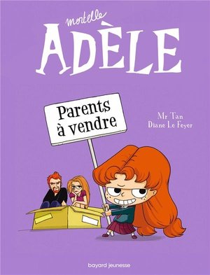 Bd mortelle adele, tome 08 - parents a vendre