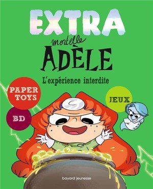 Extra mortelle adele t4 - l'experience interdite