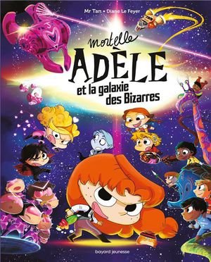 Mortelle adele et la galaxie des bizarres - tome collector