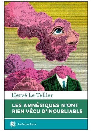 Les amnesiques n'ont rien vecu d'inoubliable