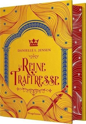 Le pont des tempetes, t2 : la reine traitresse (edition reliee)