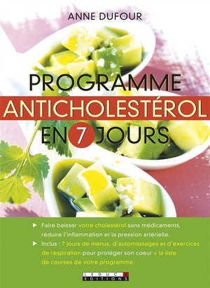 Programme anticholesterol en 7 jours - mincir en 15 jours grace au regime portfolio!