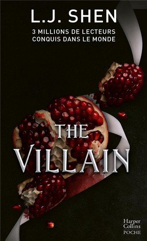 The villain - le second tome des boston belles - la derniere saga de l. j. shen