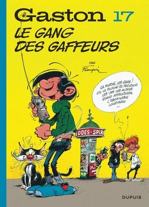 Gaston (edition 2018) - tome 17 - le gang des gaffeurs