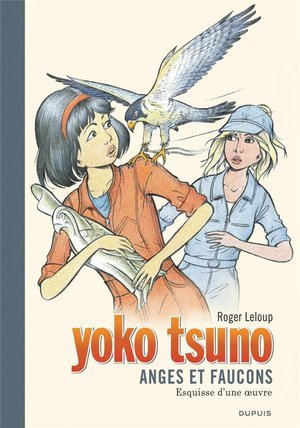 Yoko tsuno - tome 29 - anges et faucons (grand format)