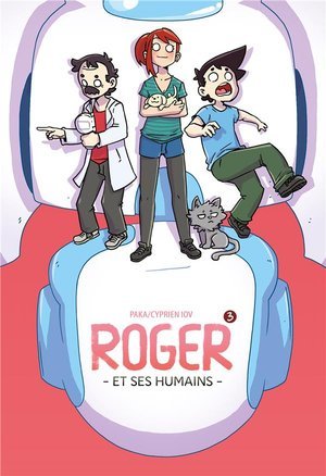 Roger et ses humains - tome 3