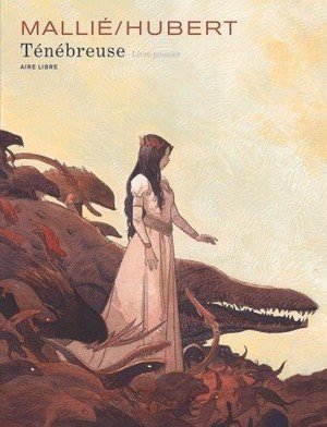 Tenebreuse - tome 1