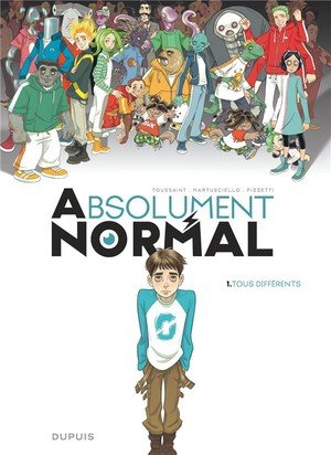 Absolument normal  - tome 1 - tous differents