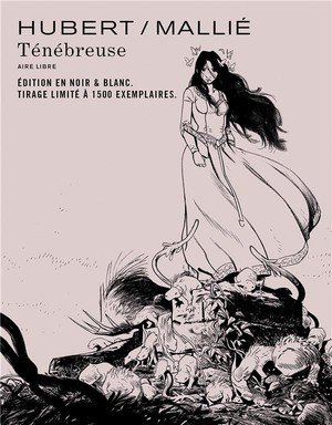 Tenebreuse - tome 1 / edition speciale, limitee (noir et blanc)