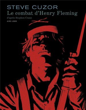 Le combat d'henry fleming - le combat d henry fleming