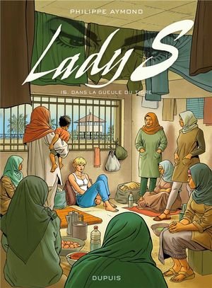 Lady s - tome 15 - dans la gueule du tigre