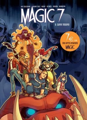 Magic 7 - tome 8 - super trouper / edition speciale (ope 7 )