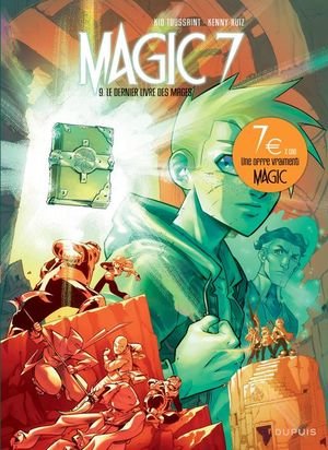 Magic 7 - tome 9 - le dernier livre des mages / edition speciale (ope 7 )