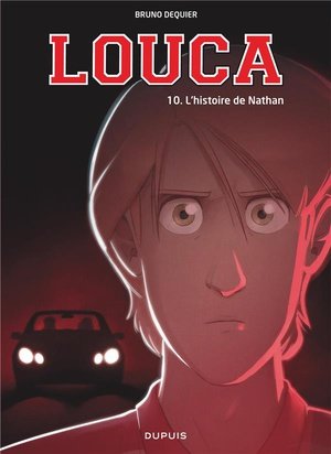 Louca - tome 10 - l'histoire de nathan