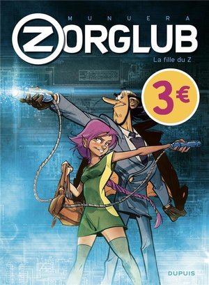 Zorglub - tome 1 - la fille du z / edition speciale (ope ete 2022)