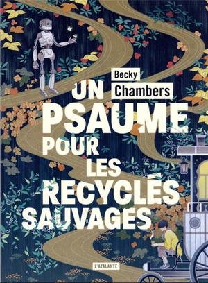 Histoires de moine et de robot - t01 - un psaume pour les recycles sauvages