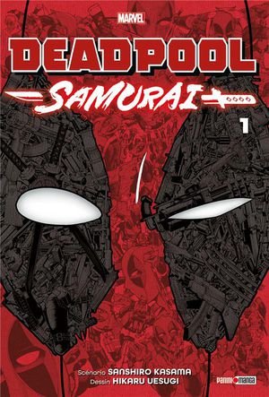 Deadpool samurai t01