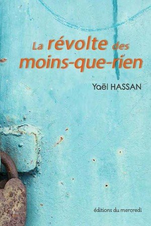 La revolte des moins-que-rien