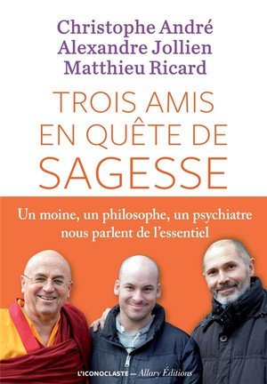 Trois amis en quete de sagesse