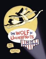 The Wolf in Underpants and the Hazelnut-Cracker