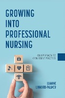 Growing into Professional Nursing