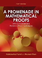 Promenade in Mathematical Proofs with Comprehensive Review of Proof Techniques