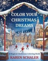 Color Your Christmas Dreams